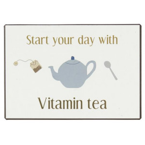 Metalowa Tabliczka Start your day with vitamin tea Ib Laursen 