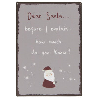 Metalowa Tabliczka Dear Santa before I explain - how much do you know? Ib Laursen